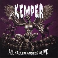 Kemper : All Fallen Angels Alive